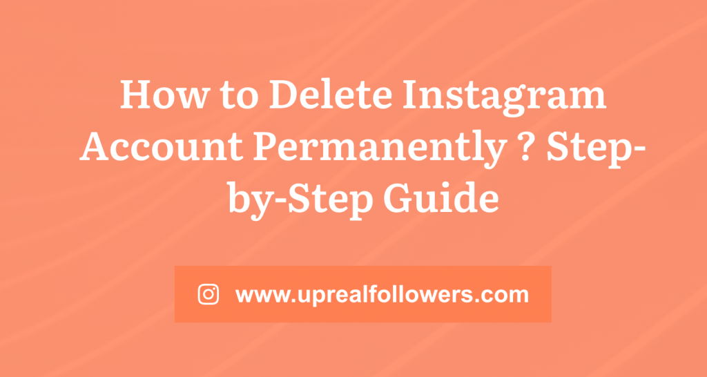 How to Delete Instagram Account Permanently ?