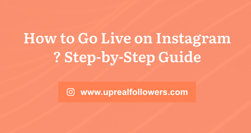 How to Go Live on Instagram ?